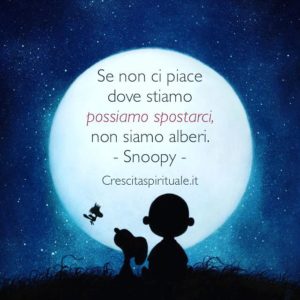 aforismi spostarsi snoopy