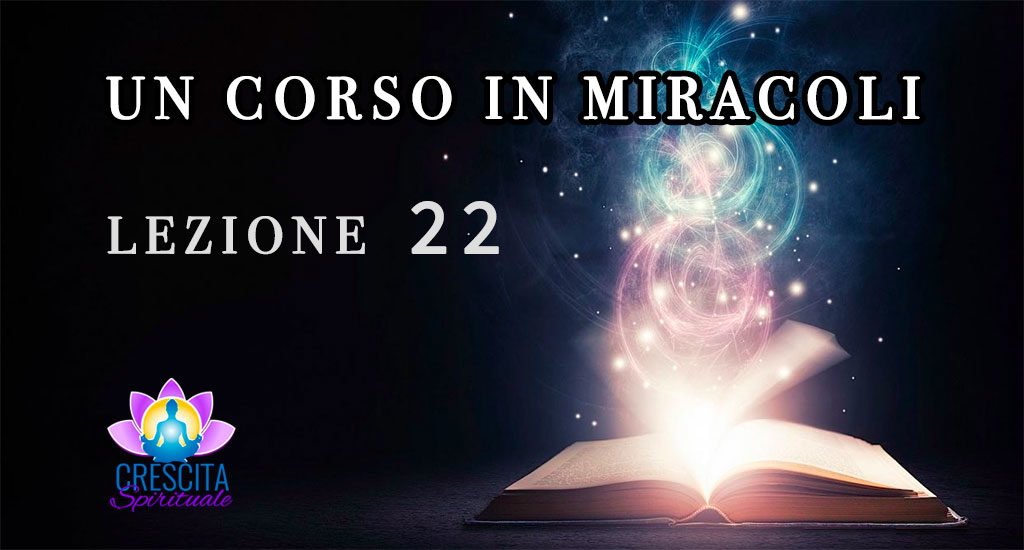 un corso in miracoli lezione 22 1