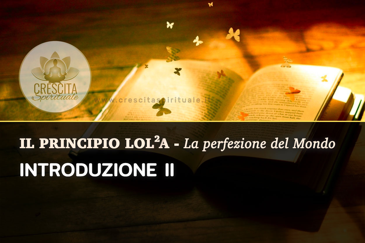 Il principio LOL2A – Introduzione II