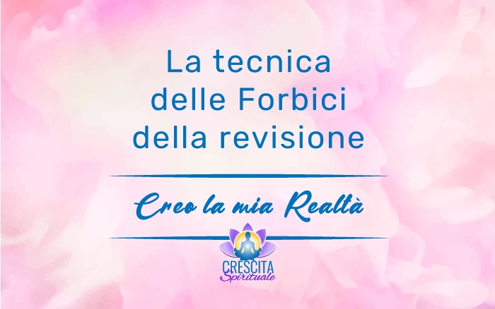 La tecnica delle Forbici della revisione