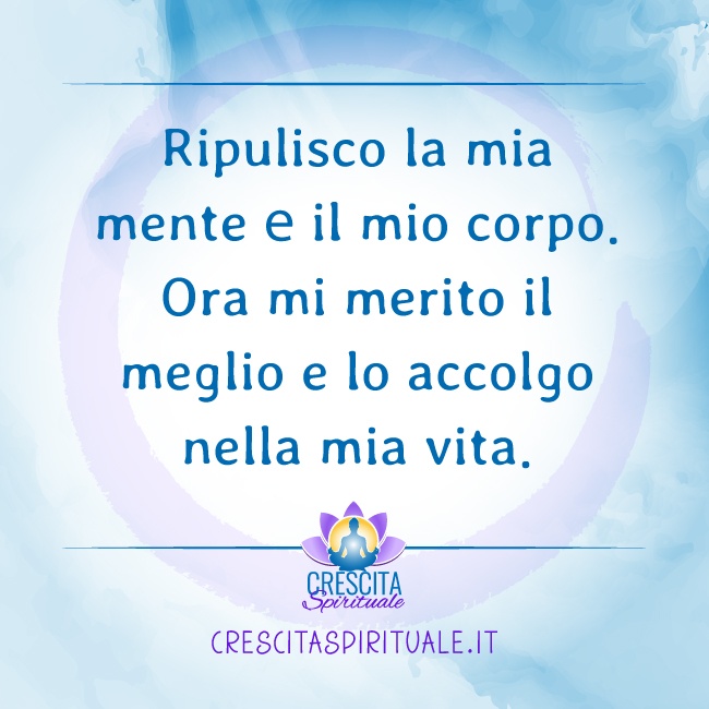 aforismi ripulisco la mia mente e il mio corpo